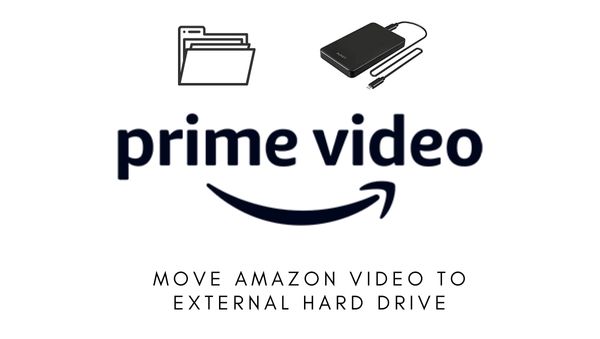 How to Move Amazon Video to External Hard Drive NoteBurner